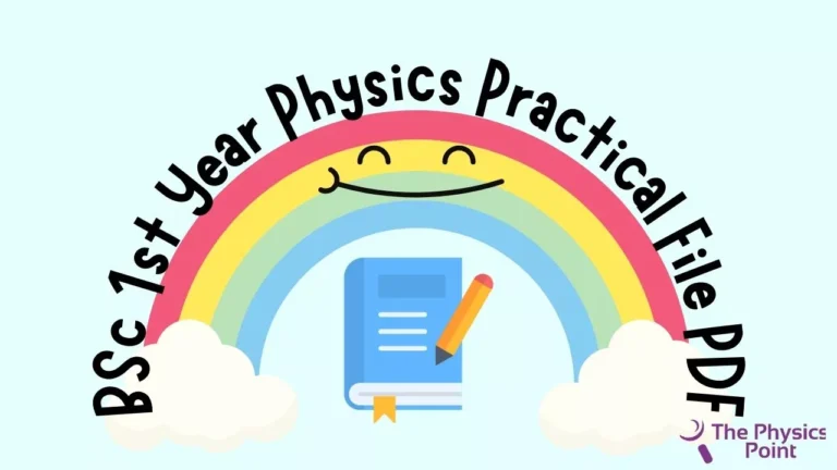 BSc 1st Year Physics Practical File PDF Download Free (2024)