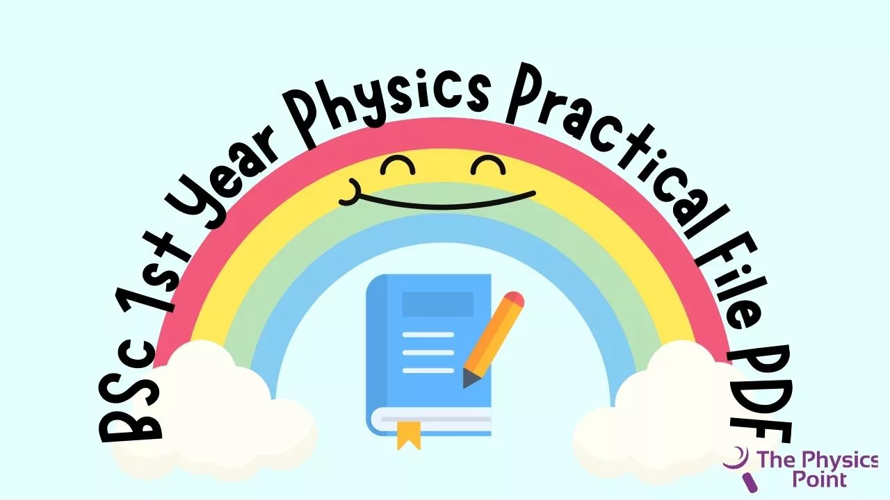 BSc 1st Year Physics Practical File PDF