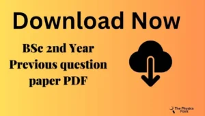 BSc second Year Previous question paper download