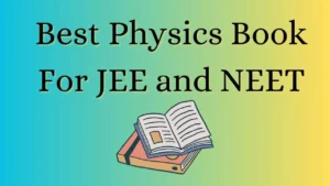 Best Physics Book For JEE and NEET