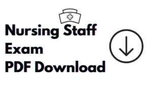 Nursing Staff Exam PDF Download