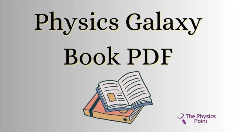 (Latest) Physics Galaxy Book PDF Download by Ashish Arora (Free 2024)