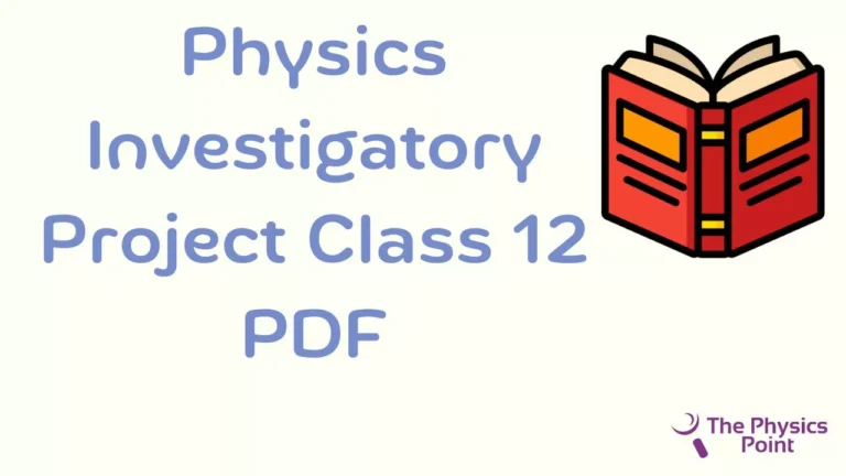 Physics Investigatory Project Class 12 PDF Downlaod 2024-25 (Free)