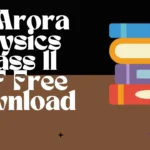 SL Arora Physics Class 11 PDF Free Download