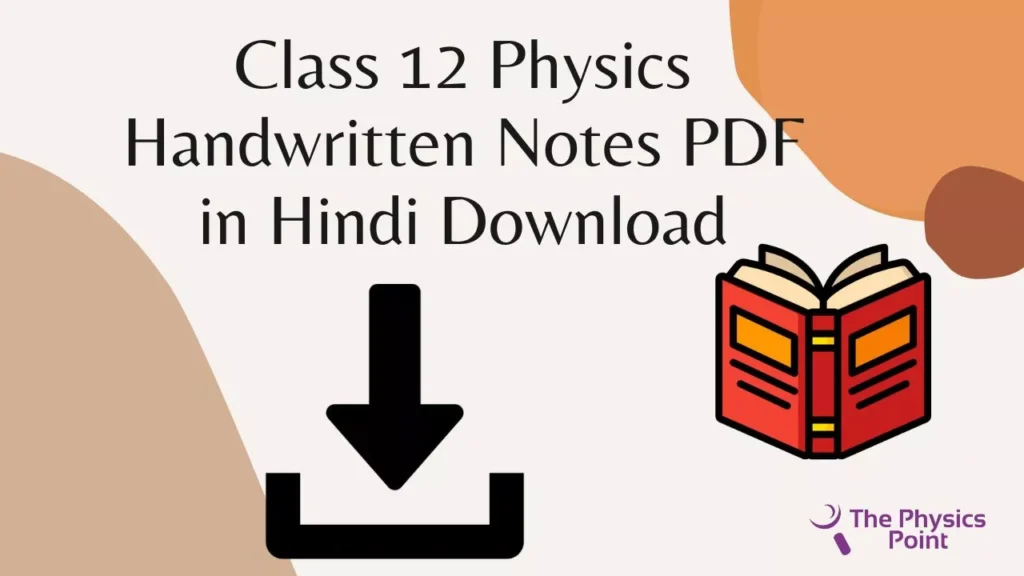 Class 12th physics chapter 1 notes in hindi,