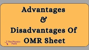 Advantages & Disadvantages Of OMR Sheet