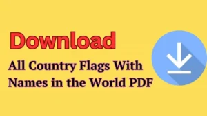 All Country Flags With Names in the World PDF Download
