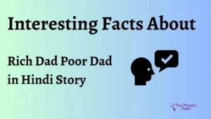 facts about Rich Dad Poor Dad in Hindi PDF