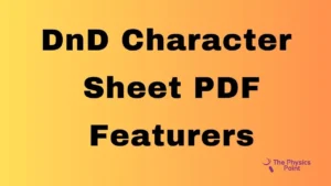 DnD Character Sheet PDF Featurers