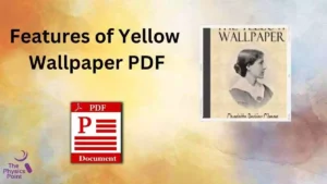 Features of Yellow Wallpaper PDF