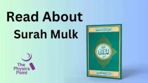 Read About Surah Mulk