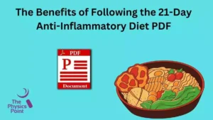 The Benefits of Following the 21-Day Anti-Inflammatory Diet PDF