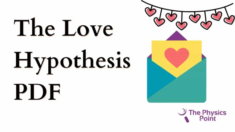 The Love Hypothesis PDF By Ali Hazelwood Download [Romantic Novel] 2024