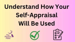 Understand How Your Self-Appraisal Will Be Used