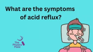 What are the symptoms of acid reflux