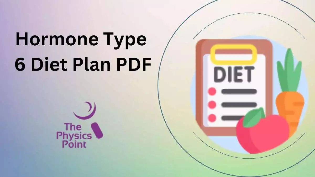 Hormone Type 6 Diet Plan PDF