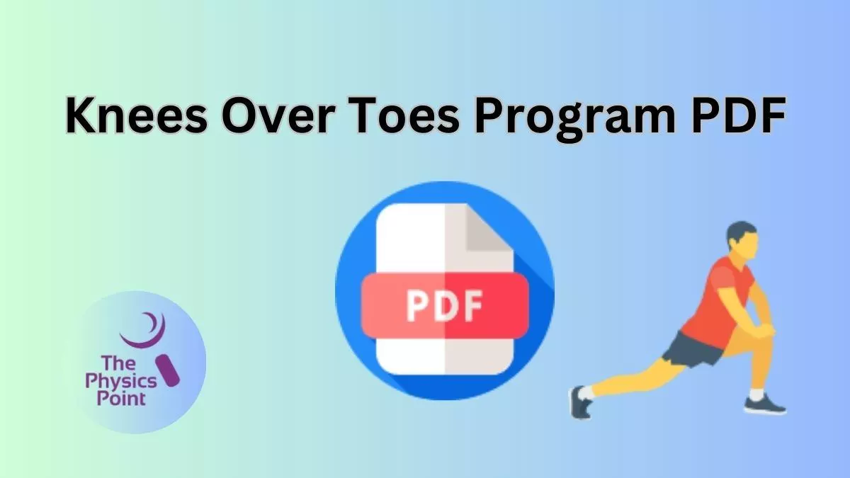 Knees Over Toes Program PDF