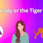 The Lady or The Tiger PDF